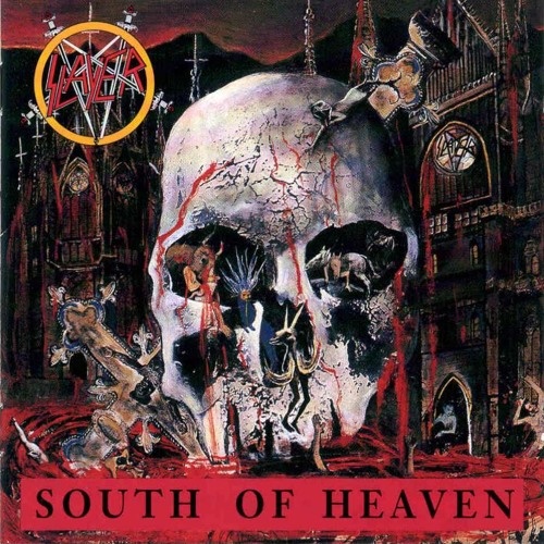 Slayer - South Of Heaven 1988