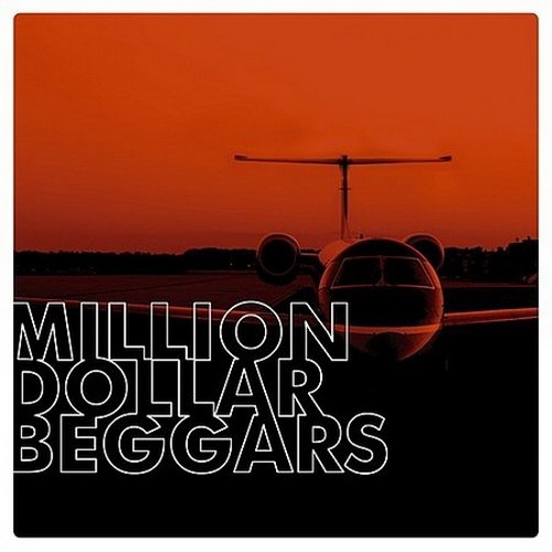 Million Dollar Beggars - Million Dollar Beggars (2008)