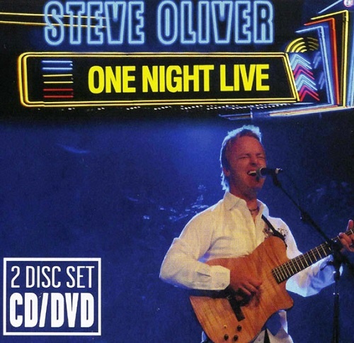 Steve Oliver - One Night Live (2008) lossless
