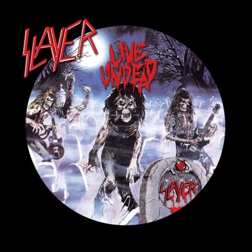 Slayer - Live Undead (1987 CD Reissue) 1984