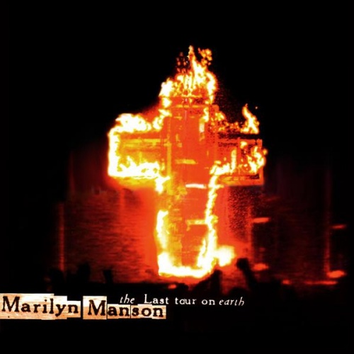 Marilyn Manson - The Last Tour On Earth (Limited Edition) 1999